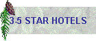 3-5 STAR HOTELS
